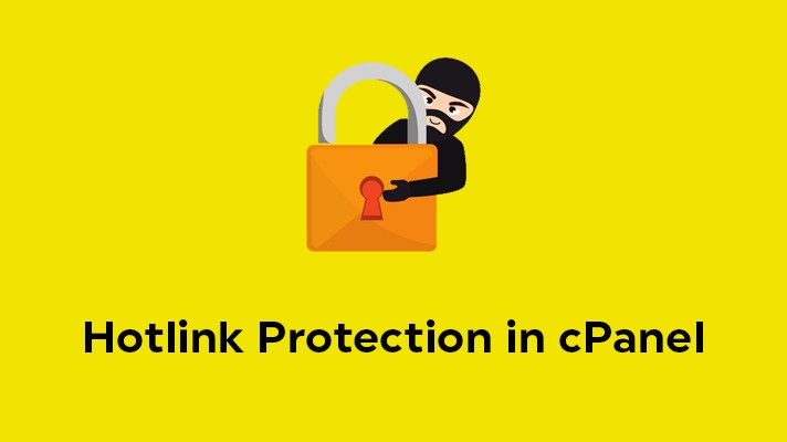 Hướng Dẫn Sử Dụng Hotlink Protection Trên CPanel